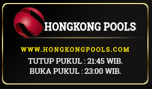 PREDIKSI HONGKONG POOLS HARI RABU 15 AGUSTUS 2018