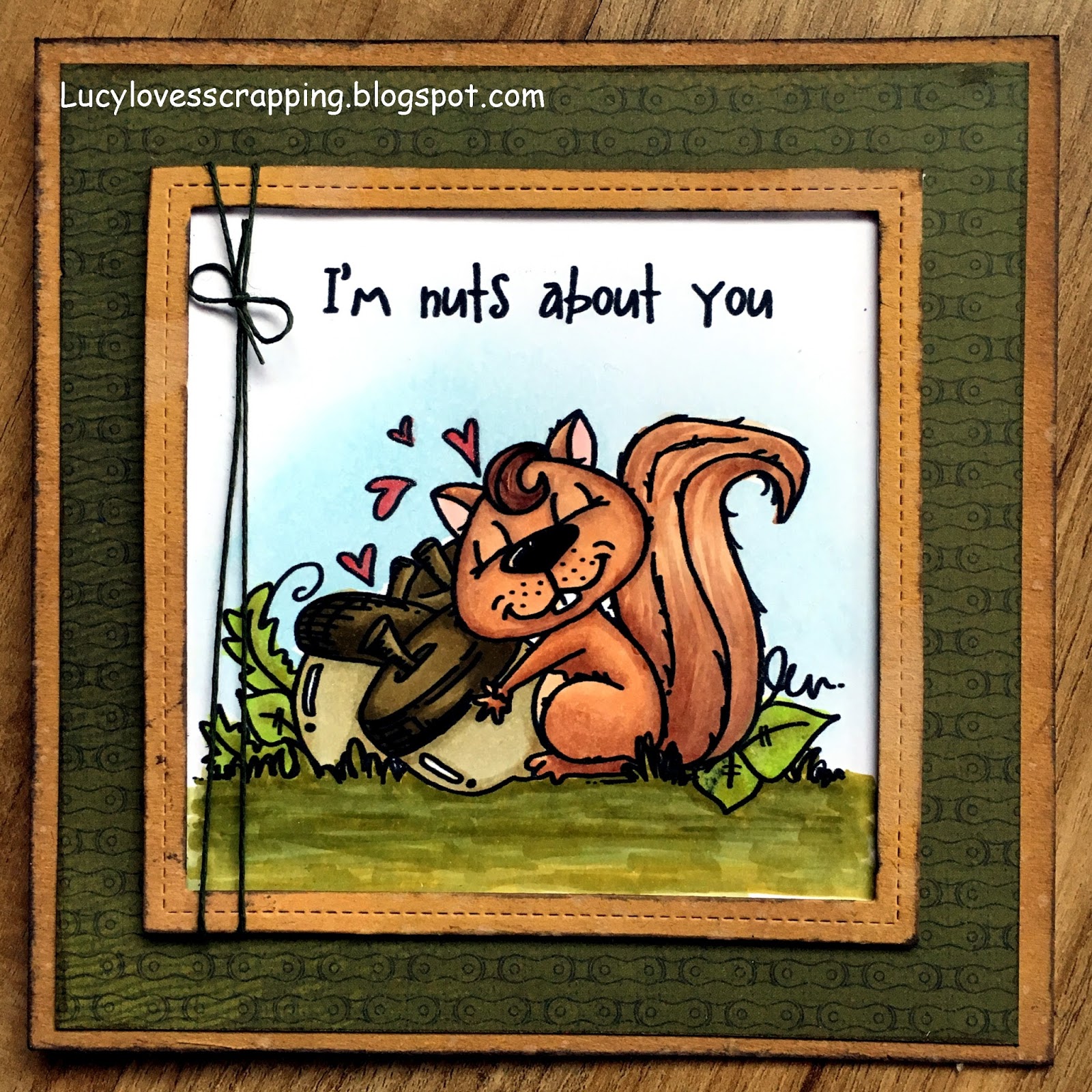 Lucy loves scrapping: I'm Nuts About You card (Bugaboo image)