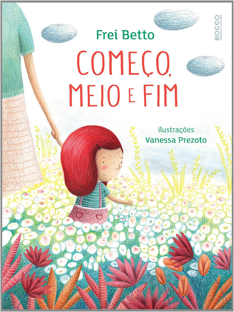 Começo Meio e Fim Frei Betto