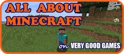 A collection of Minecraft tutorials, articles, news on the gaming blog Very Good Games