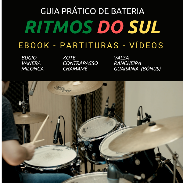 Clique na foto e conheça o Guia Prático de Bateria - Ritmos do Sul