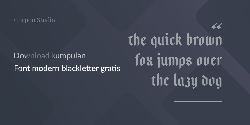 Font Modern Blackletter Grafis Font Modern Blackletter Grafis