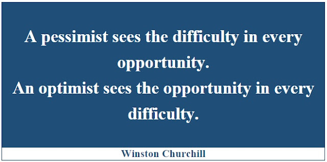 Winston Churchill Leadership Quotes: "A pessimist sees the difficulty in every opportunity. An optimist sees the opportunity in every difficulty." - Winston Churchill
