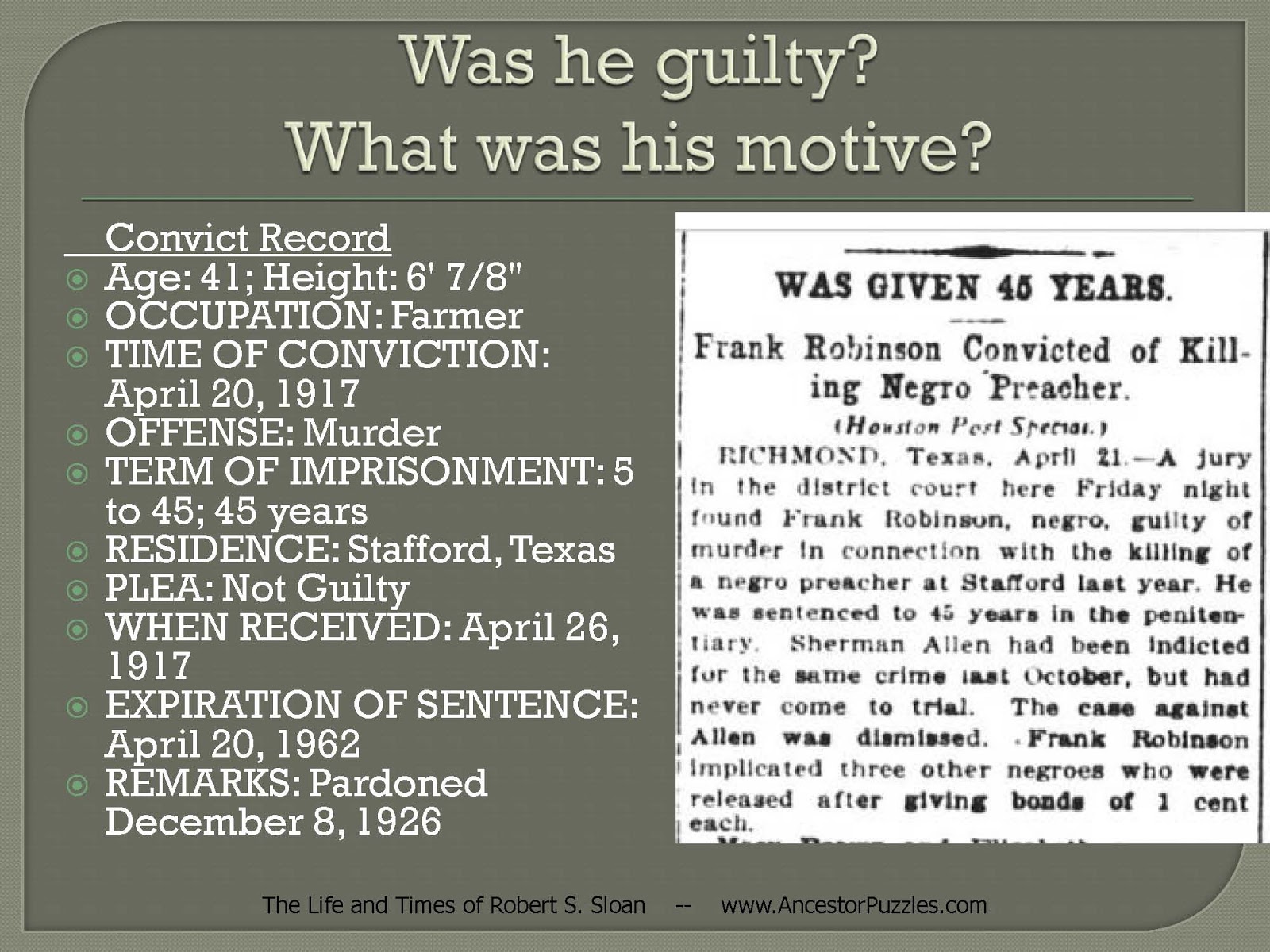 Who Shot R.S. Sloan? • Frank Robinson Indicted 1917