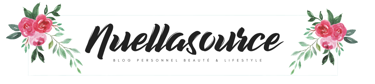 Blog Beauté et Lifestyle | Nuellasource