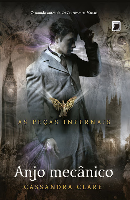 Anjo mecânico - Peças infernais - Volume 1 Cassandra Clare