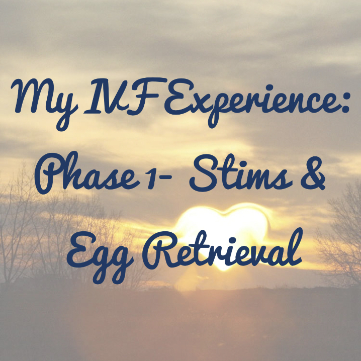 Coffee & Grace My IVF Experience Phase 1 Stims & Egg Retrieval