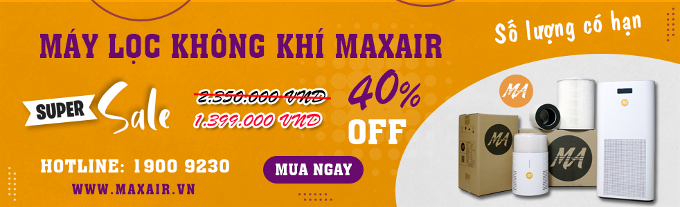 Máy lọc không khí chính hãng Maxair