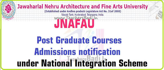 JNAFAU PG Courses Admissions 2016 under National Integration Scheme JNAFAU,PG Courses Admissions,National Integration Scheme