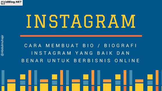 Cara Membuat Bio Instagram Yang Menarik Untuk Bisnis
