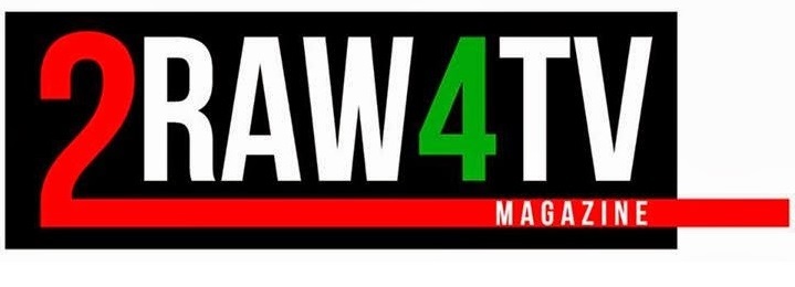 2RAW4TV Magazine
