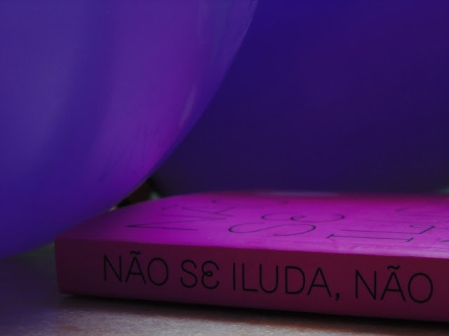 Não Se Iluda, Não Não Se Iluda, Não