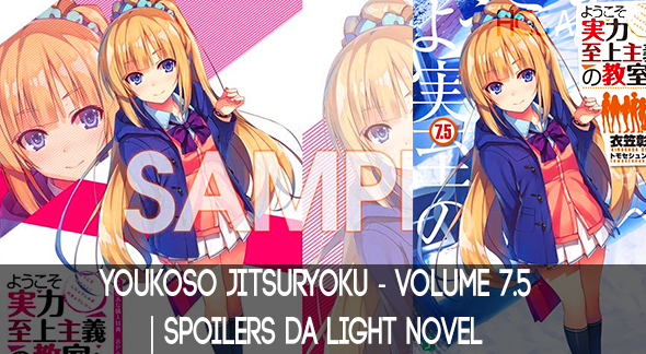 Youkoso Jitsuryoku  Spoilers da Light Novel - HGS ANIME