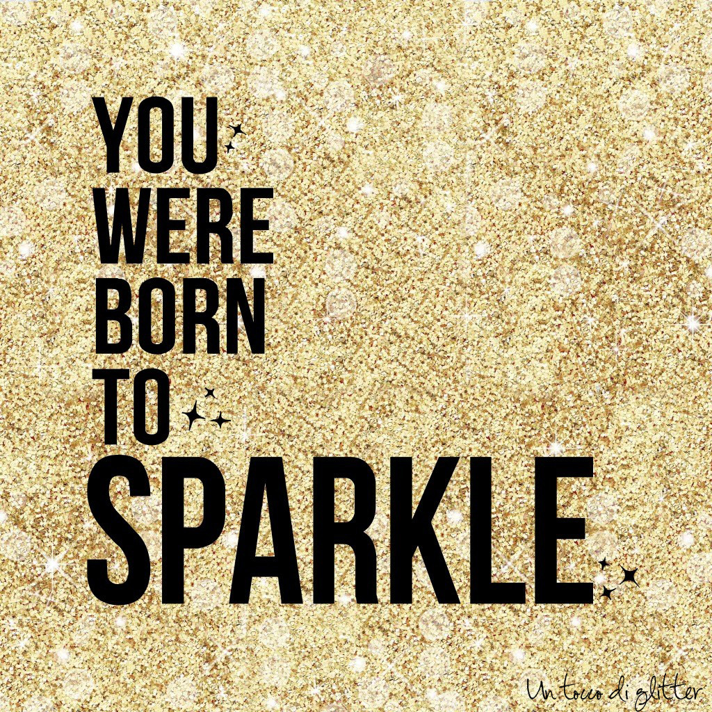 Life Must Have SPARKLE