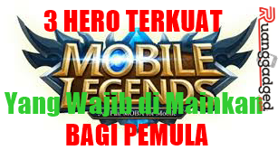 hero terkuat mobile legends bagi pemula Ternyata 3 Hero Mobile Legends Terkuat Ini Cocok Untuk Pemula