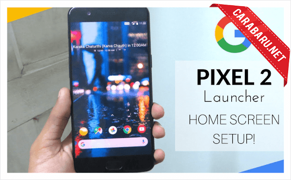 Keren..!!! Beginilah Cara Merubah Tampilan Smartphone Kamu Seperti Android Oreo 8.0 Keren..!!! Beginilah Cara Merubah Tampilan Smartphone Kamu Seperti Android Oreo 8.0