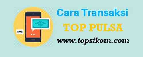 cara transaksi server toppulsa cara transaksi server toppulsa
