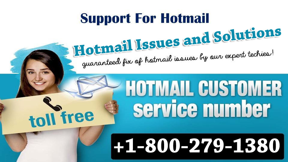 Hotmail Support Number +18002791380 Get Hotmail Issues and Solutions