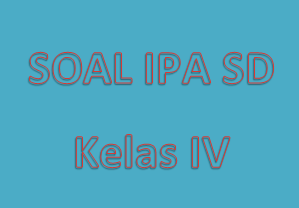 soal ujian penjas SD kelas IV soal ujian penjas SD kelas IV