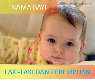 Nama bayi laki-laki dan perempua yang lahir bulan agustus