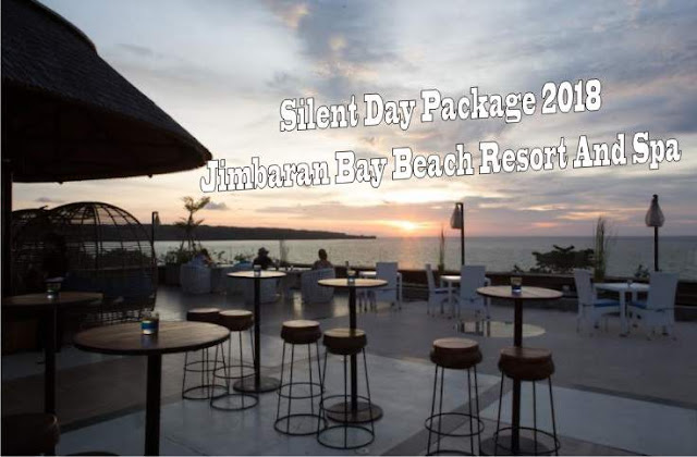 Silent_day_Package_2018_Jimbaran_Bay_Beach_Resort_and_spa Silent_day_Package_2018_Jimbaran_Bay_Beach_Resort_and_spa