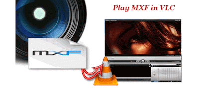 Play MXF Videos With VLC Media Player On Mac Play MXF Videos With VLC Media Player On Mac