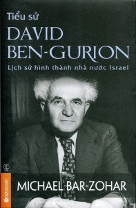 Tiểu Sử David Ben Gurion - Michael Bar-Zohar