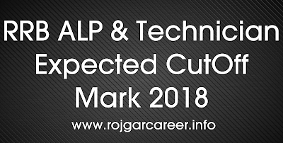 (Railway Cut Off Mark 2018)RRB ALP Cut Off Marks 2018 Assistant Loco Pilot &Technician