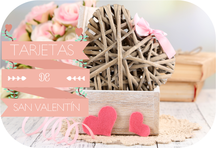Tarjetas románticas imprimibles de San Valentín