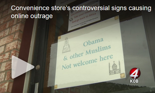 New Mexico Store Bans ‘Obama & Other Muslims’, But Could It Be A Gimmick For More Sales?