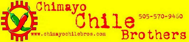 CHIMAYO CHILE BROTHERS