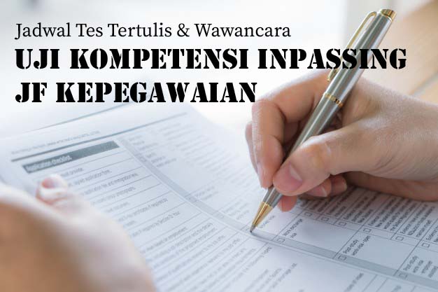 Jadwal Uji Kompetensi Inpassing JF Kepegawaian