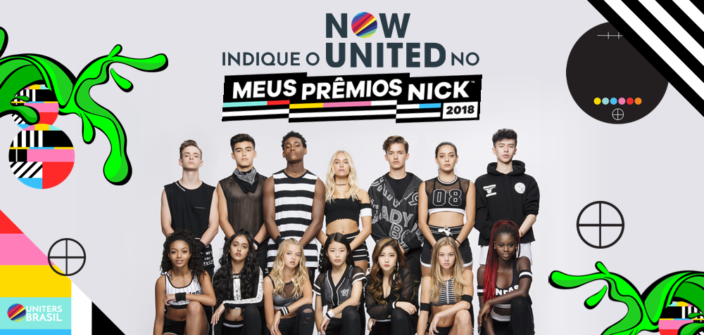 Indique O Now United Nos Meus Premios Nick 2018 Mutirao Now United Uniters Brasil