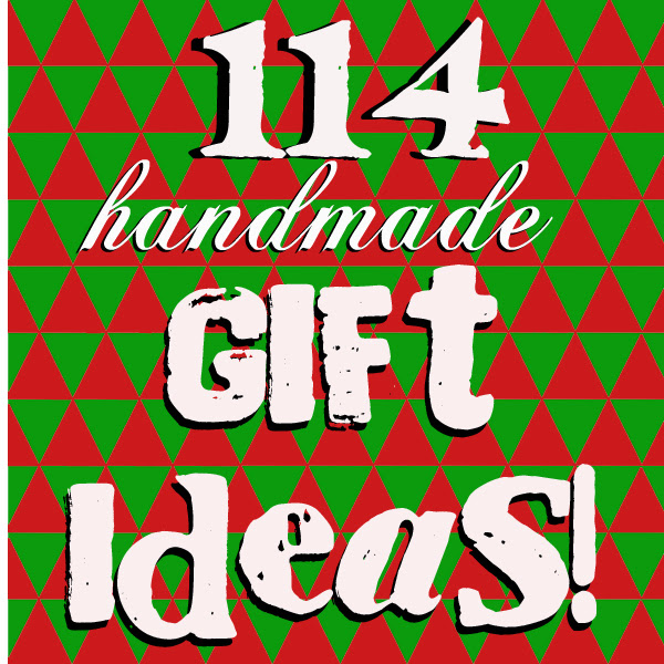 http://www.doodlecraftblog.com/2013/11/114-homemade-christmas-gift-ideas.html