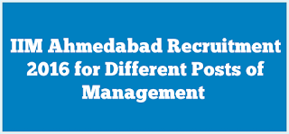 iim Ahmedabad Recruitment 2016