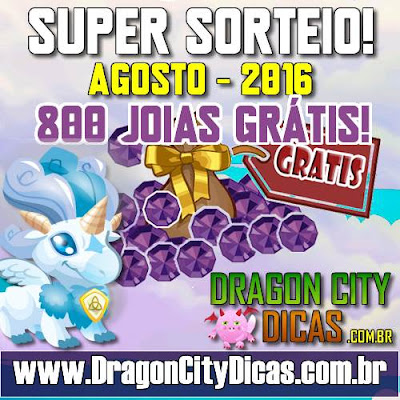 Super Sorteio de 800 Joias Grátis - Agosto 2016 Super Sorteio de 800 Joias Grátis - Agosto 2016