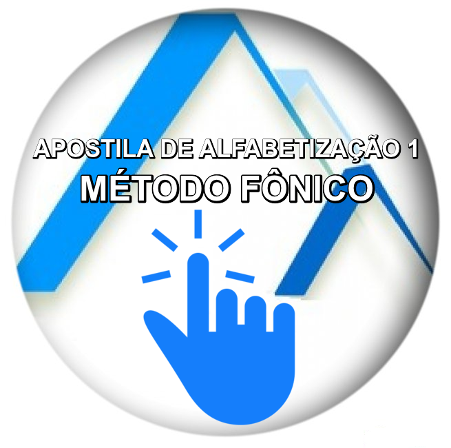 APOSTILA DE ALFABETIZAÇÃO 1 - MÉTODO FÔNICO
