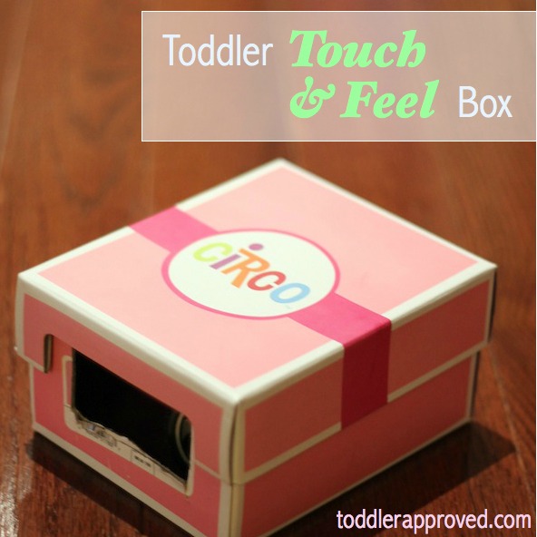 Toddler Approved! Toddler Touch & Feel Box