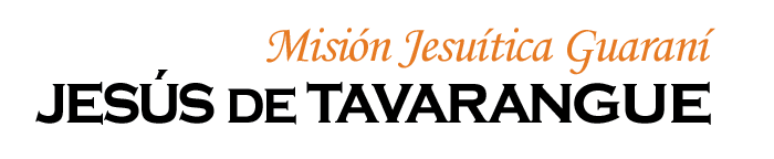 Misión Jesuítica Guaraní de Jesús de Tavarangue