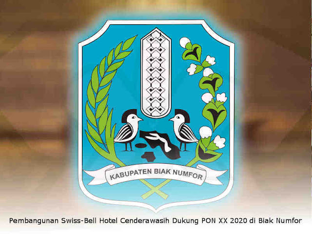 Pembangunan Swiss-Bell Hotel Cenderawasih Dukung PON XX 2020 di Biak Numfor Pembangunan Swiss-Bell Hotel Cenderawasih Dukung PON XX 2020 di Biak Numfor