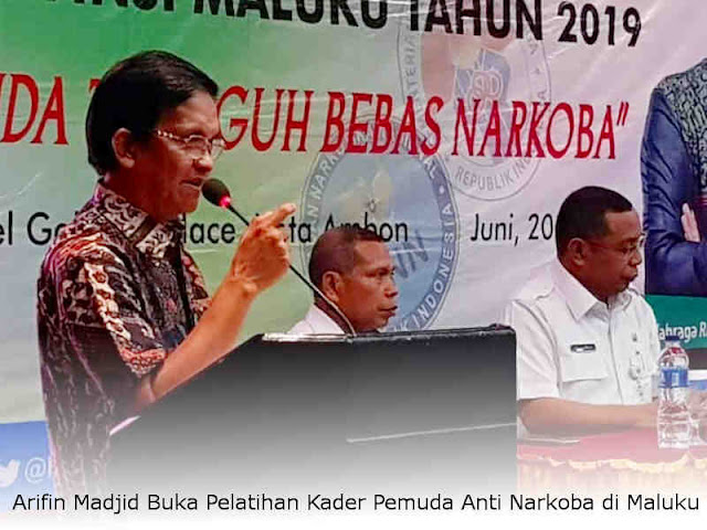 Arifin Madjid Buka Pelatihan Kader Pemuda Anti Narkoba di Maluku Arifin Madjid Buka Pelatihan Kader Pemuda Anti Narkoba di Maluku