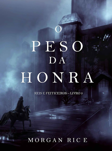 O Peso da Honra Morgan Rice