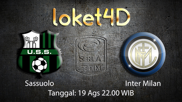 BOLA88 - PREDIKSI TARUHAN BOLA SASSUOLO VS INTER MILAN 19 AGUSTUS 2018 ( ITALIAN SERIE A )