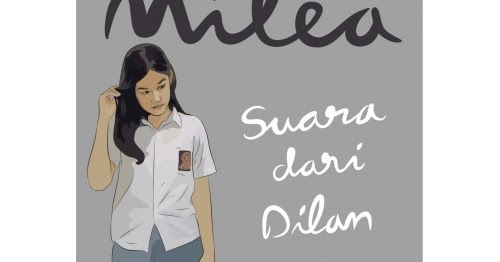 Resensi Novel Milea Suara Dari Dilan Lengkap Kumpulan Majas