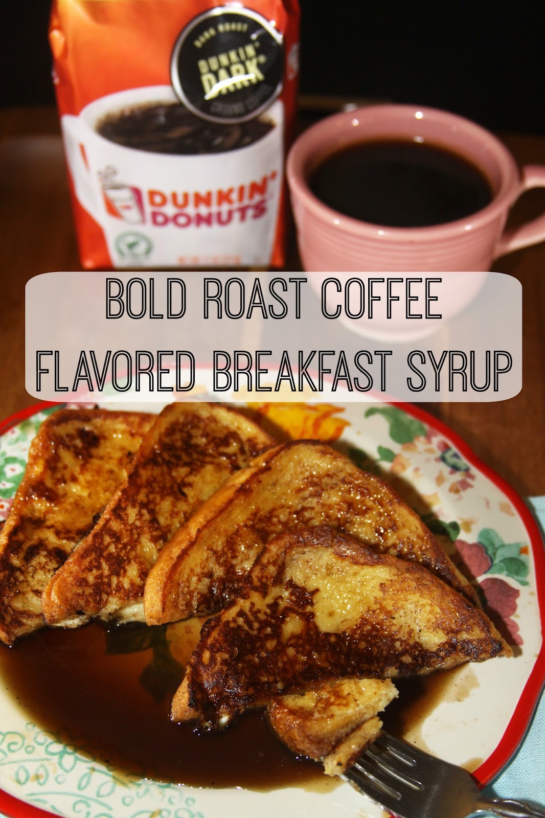 For the Love of Food Bold Roast Coffee Flavored Breakfast Syrup with