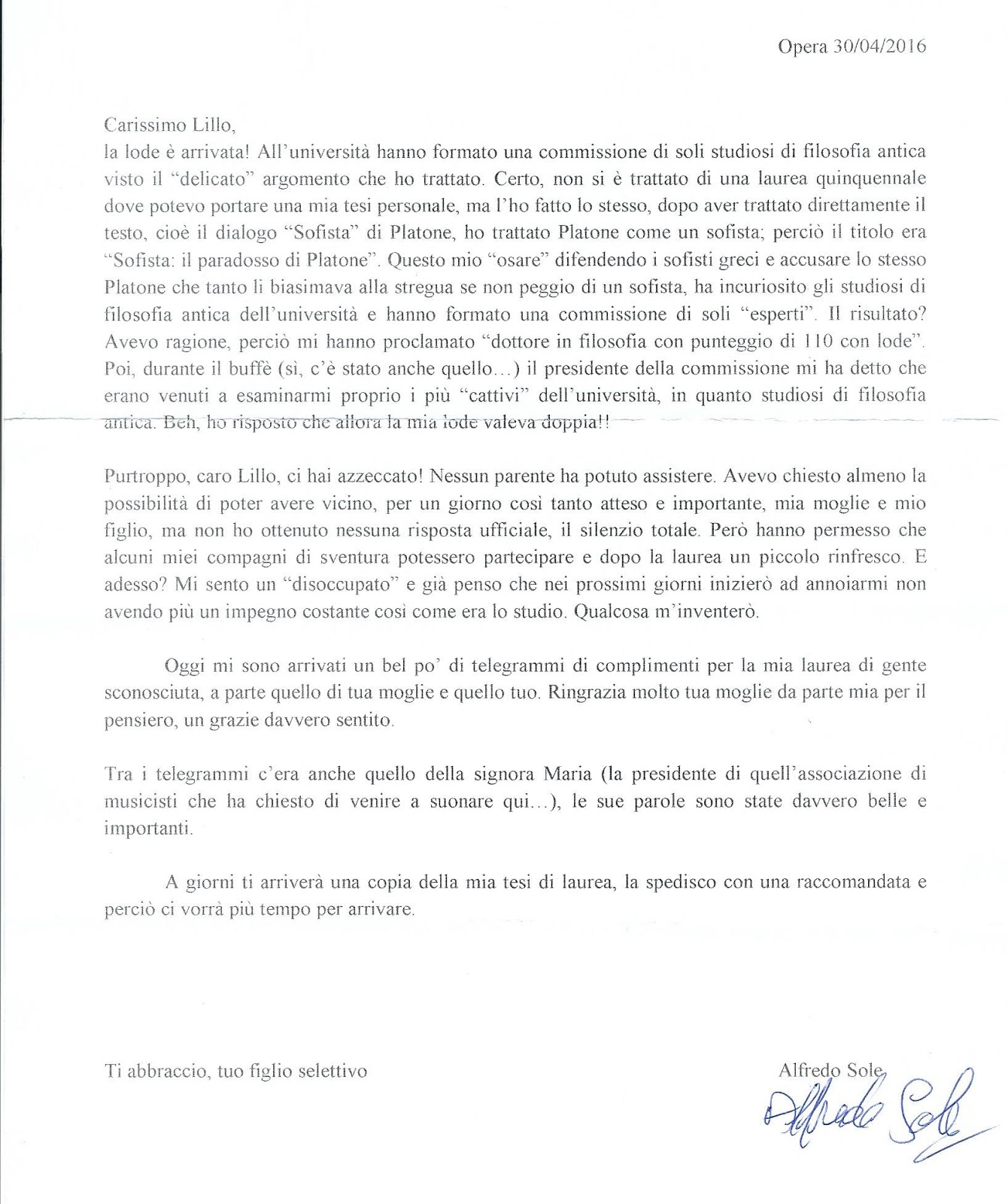 Contra Omnia Racalmuto Pur Privato Di Moglie E Figlio Alfredo Si E Egualmente Laureato Con 110 E Lode Ad Opera