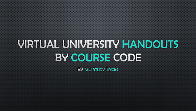 VU Handouts By Course Code