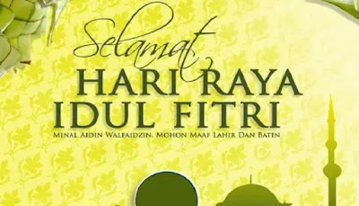 Selamat Idul Fitri Kumpulan Ucapan Selamat Idul Fitri 1439 H dan Lebaran 2018