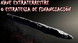 ¿Qué es Oumuamua realmente (nave extraterrestre o estrategia de financiación)?