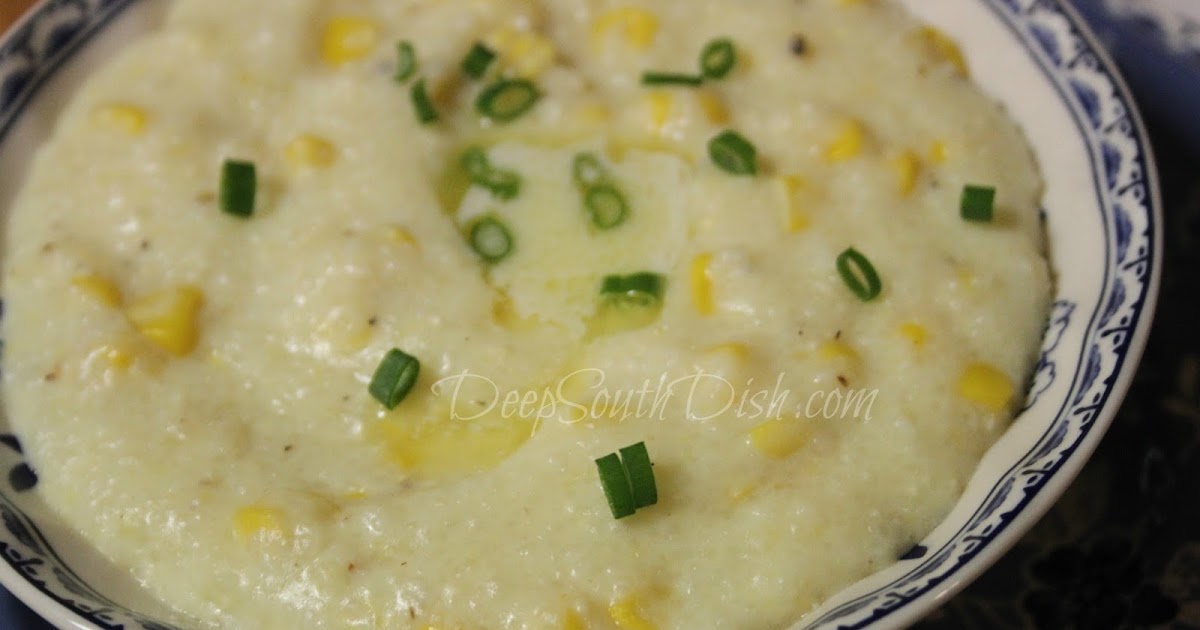 deep-south-dish-roasted-corn-grits